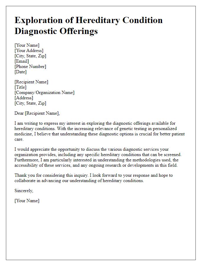 Letter template of exploration into hereditary condition diagnostic offerings.