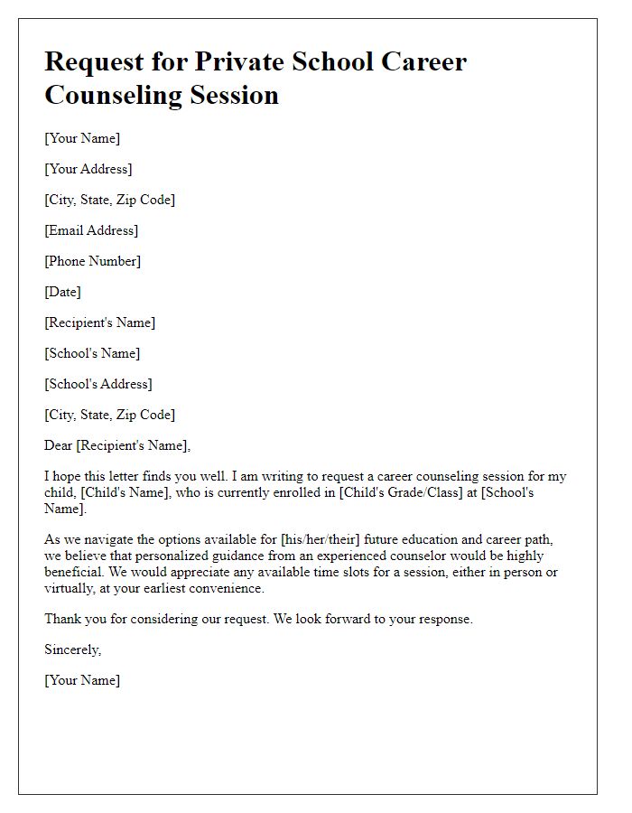 Letter template of request for private school career counseling session.