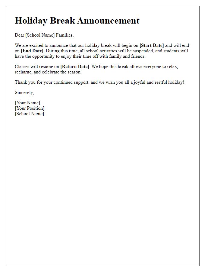 Letter template of private school holiday break announcement