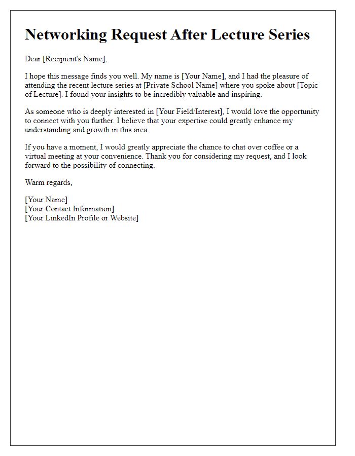 Letter template of networking request post-private school lecture series