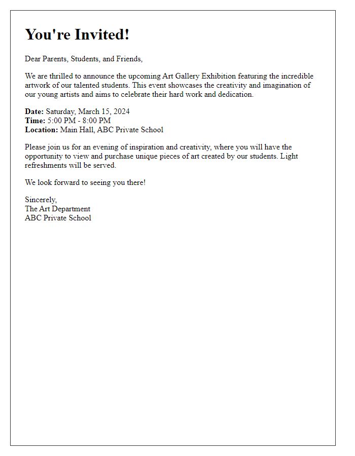 Letter template of announcement for private school student art gallery exhibition.