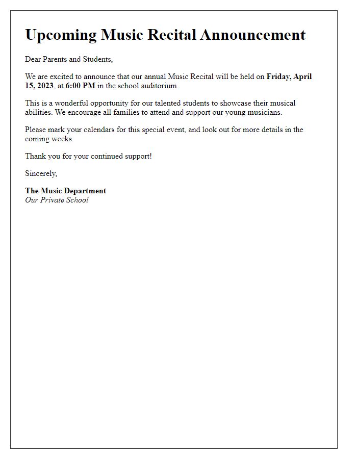 Letter template of Announcement for Upcoming Music Recital at Our Private School