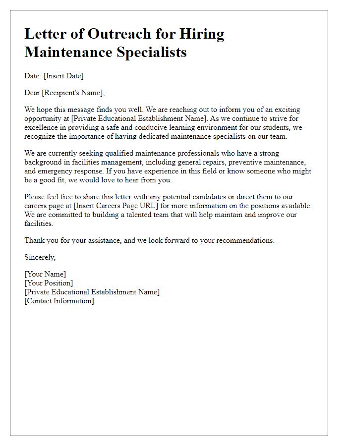 Letter template of outreach for hiring maintenance specialists for a private educational establishment.