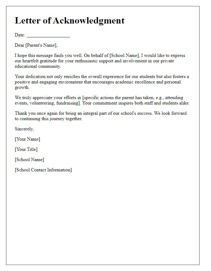 Letter template of acknowledgment for enthusiastic parent support in private education.