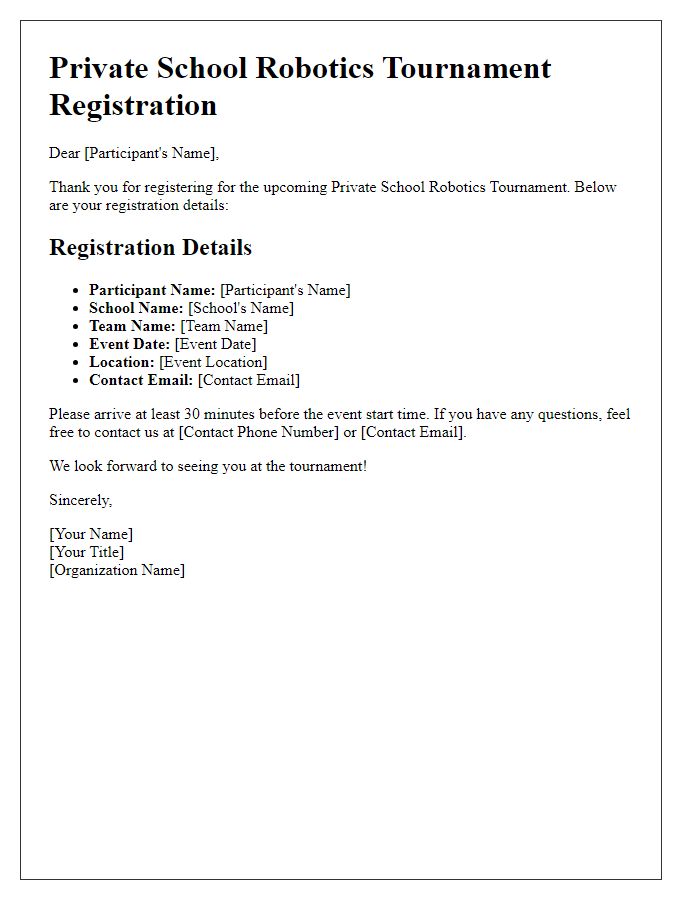 Letter template of registration details for private school robotics tournament.