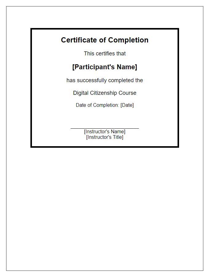 Letter template of a certificate of completion for digital citizenship course participants.