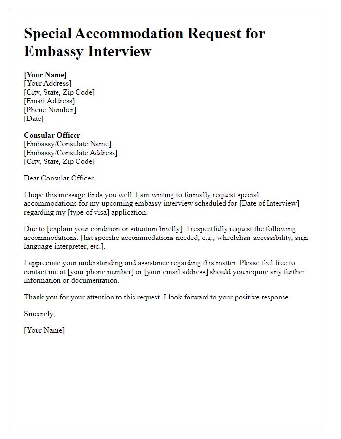 Letter template of special accommodation requests for embassy interview