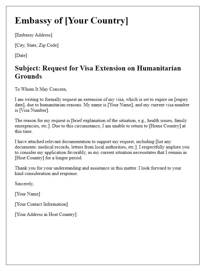 Letter template of embassy visa extension for humanitarian reasons