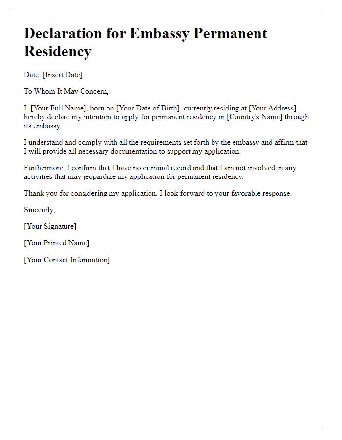 Letter template of declaration for embassy permanent residency