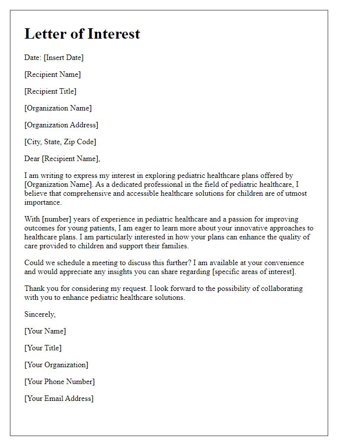 Letter template of interest in pediatric healthcare plans