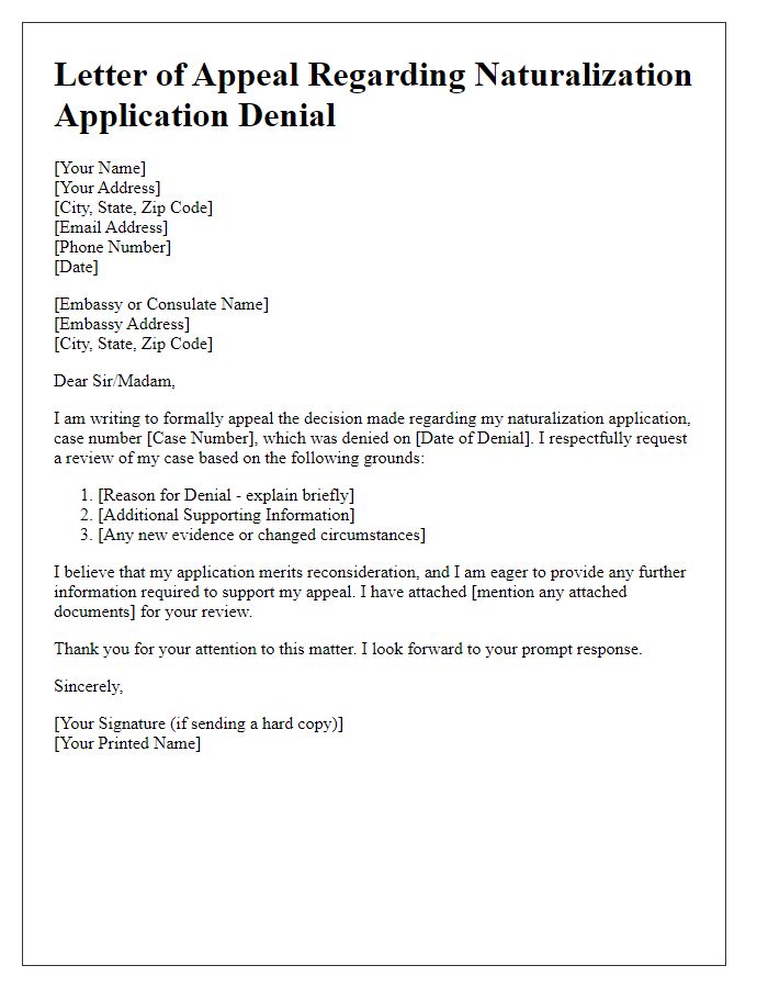 Letter template of appeal regarding naturalization application denial to embassy.