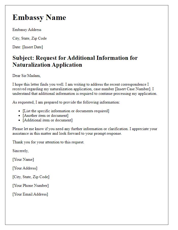 Letter template of explanation for additional information needed for naturalization to embassy.