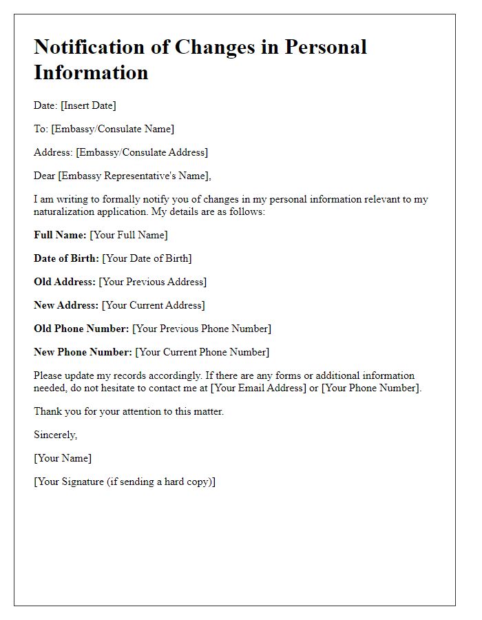 Letter template of notification of changes in personal information for naturalization at embassy.