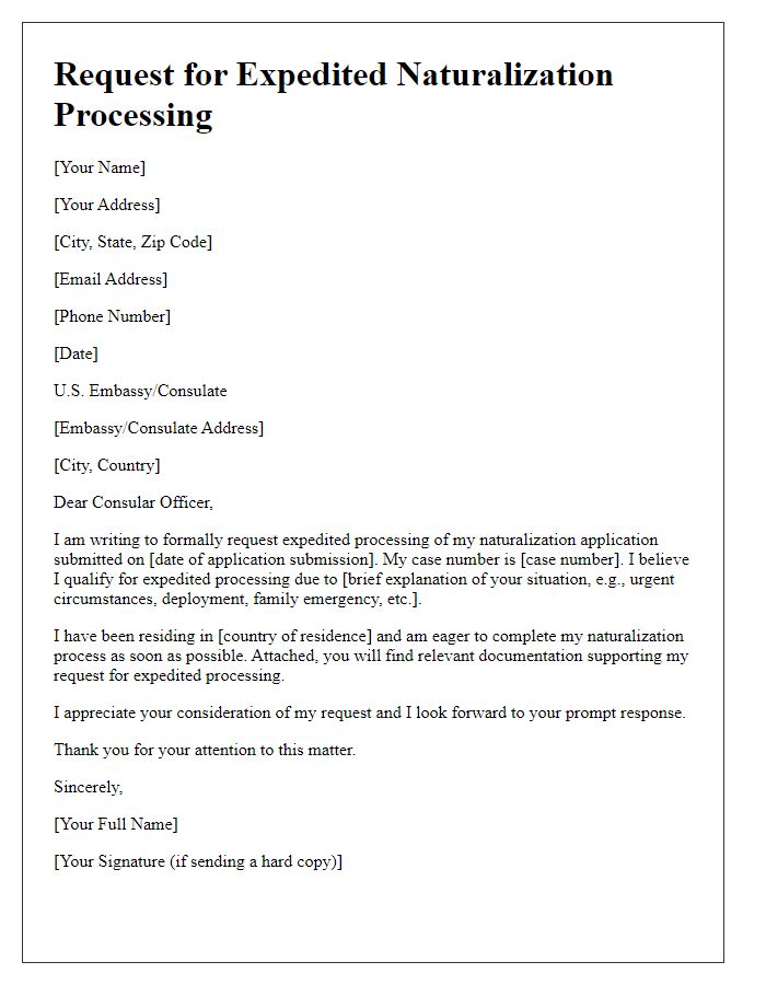 Letter template of request for expedited naturalization processing at embassy.