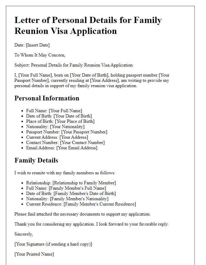 Letter template of personal details for family reunion visa embassy application.