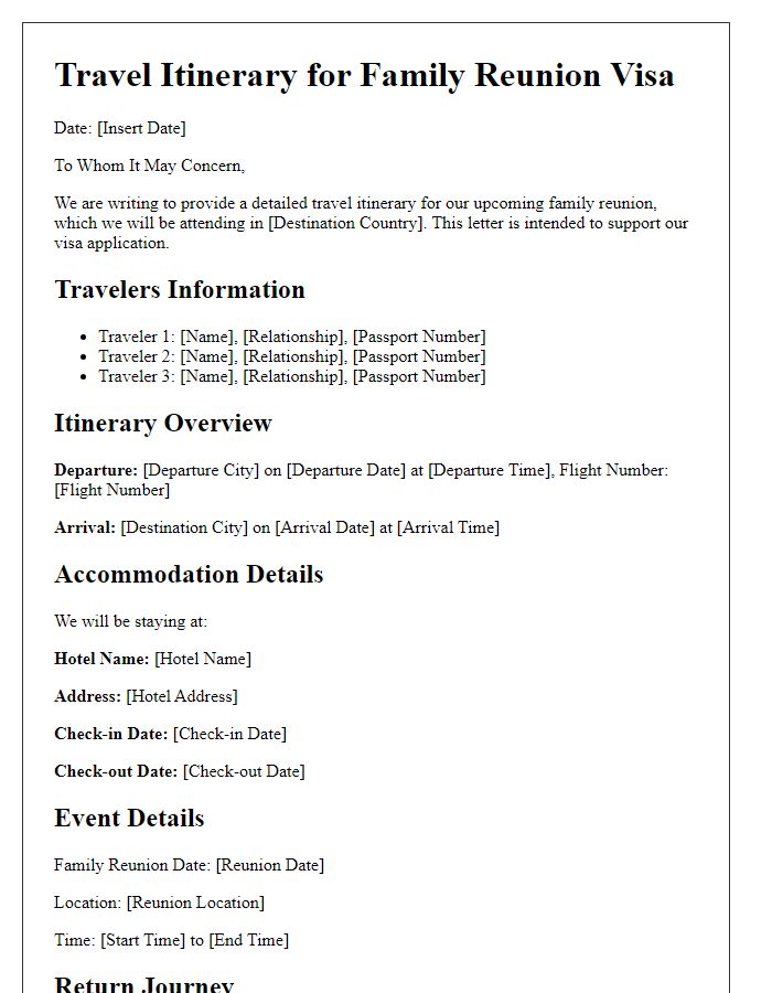 Letter template of travel itinerary for family reunion visa at embassy.