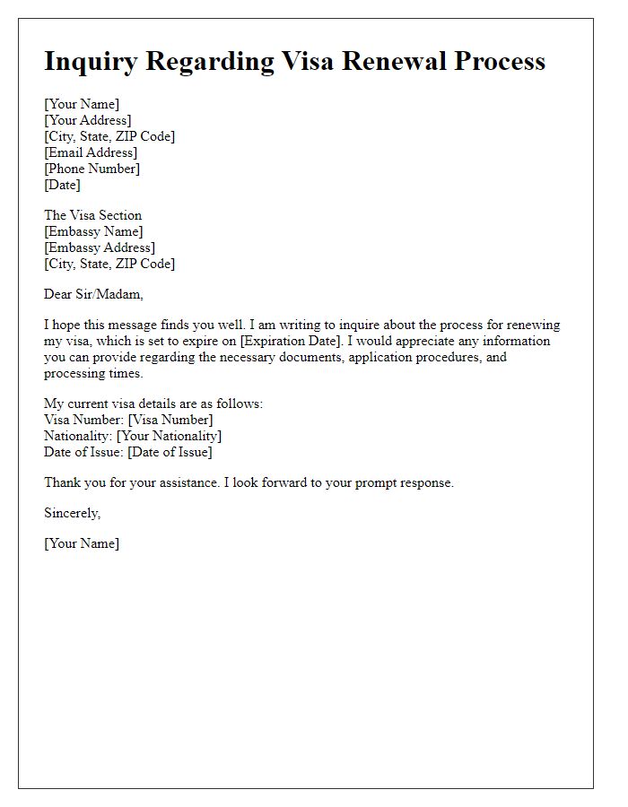 Letter template of inquiry for embassy visa renewal process.