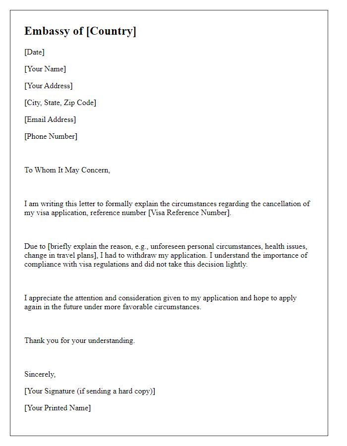 Letter template of explanation for visa cancellation to the embassy.