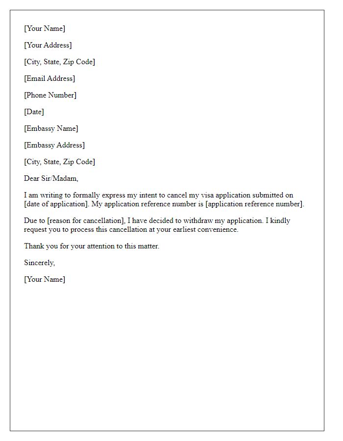 Letter template of intent to cancel visa application at the embassy.