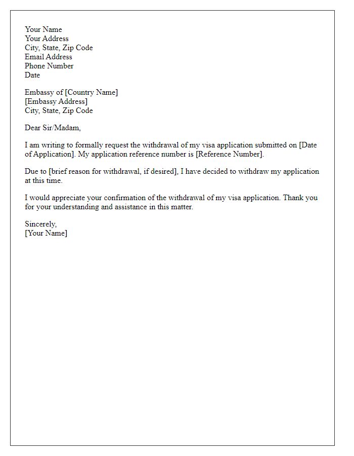 Letter template of withdrawal request for visa application at the embassy.