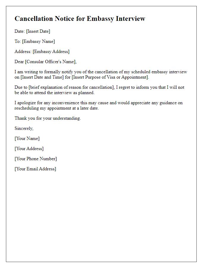 Letter template of cancellation notice for embassy interview