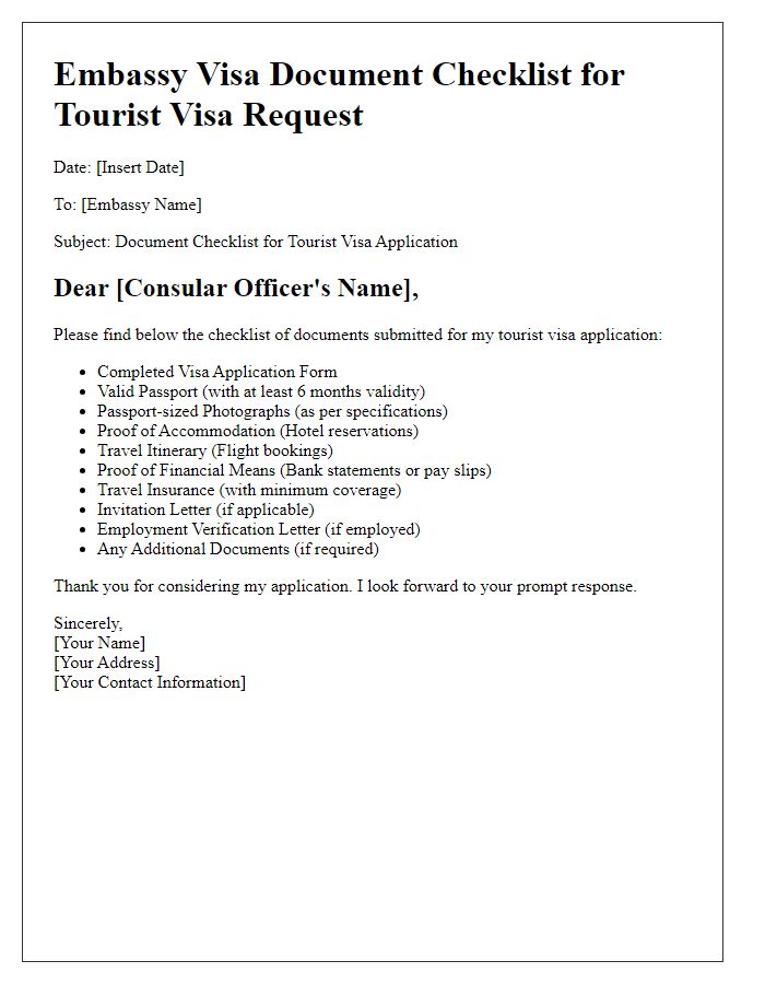 Letter template of embassy visa document checklist for tourist visa request.