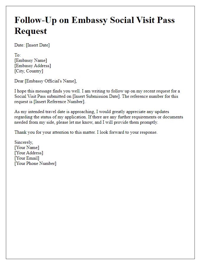 Letter template of follow-up on embassy social visit pass request