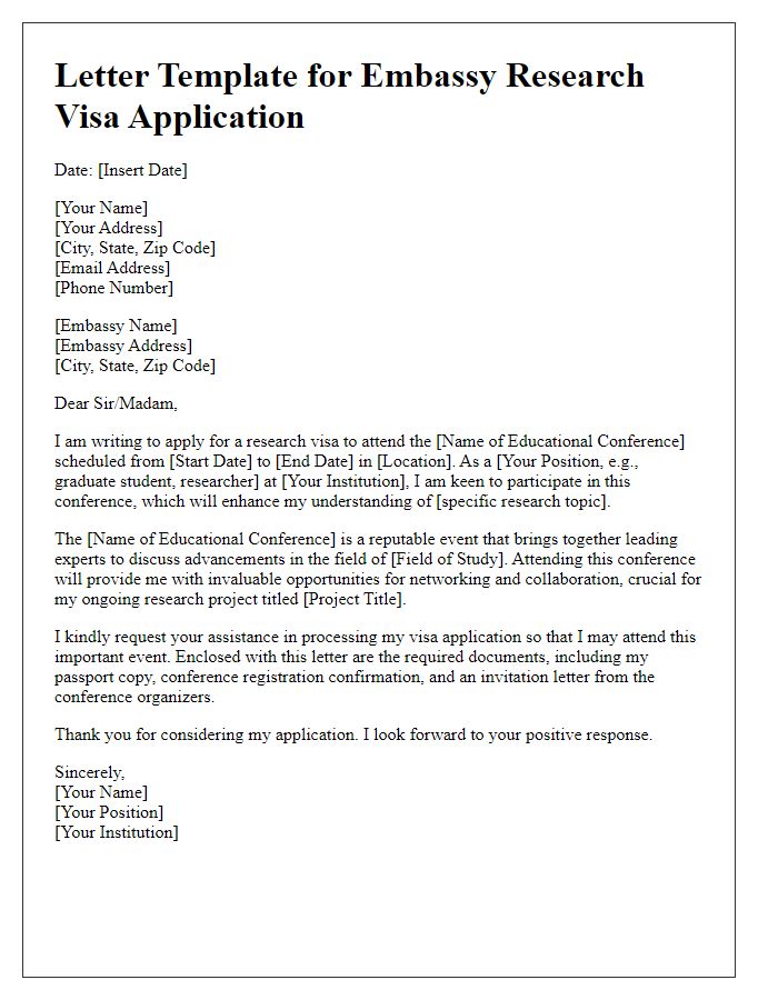 Letter template of embassy research visa application for educational conferences.