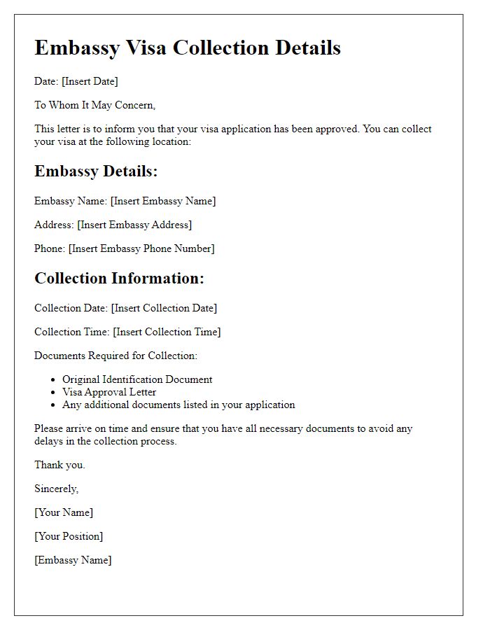 Letter template of embassy visa collection details.