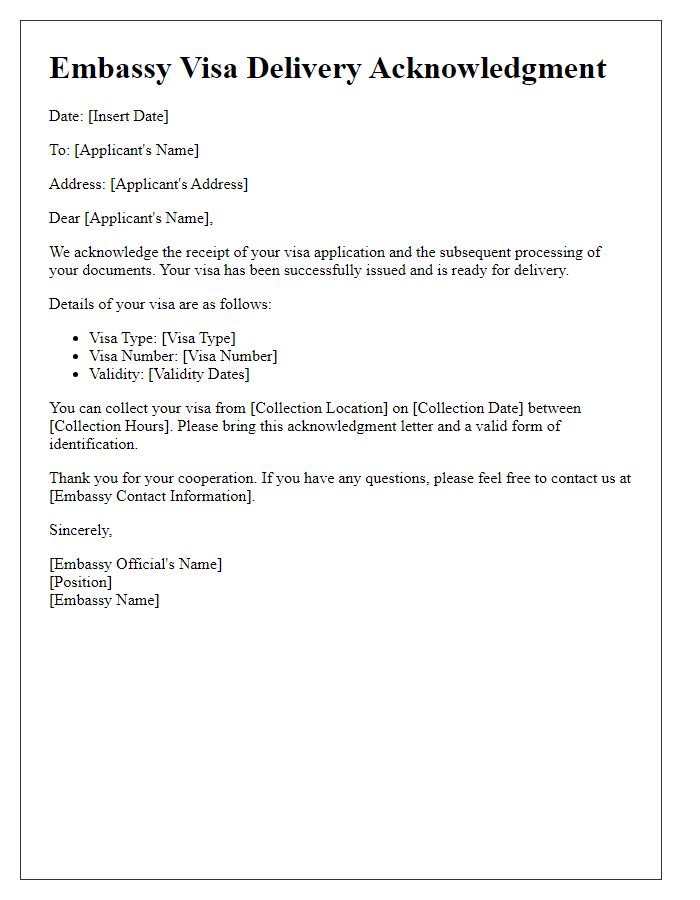 Letter template of embassy visa delivery acknowledgment.