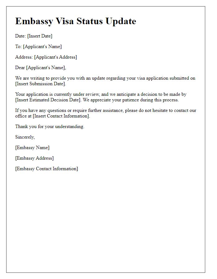 Letter template of embassy visa status update.