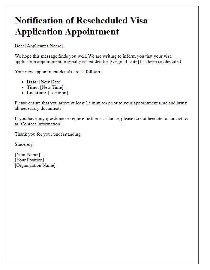 Letter template of notification for rescheduling visa application appointment.