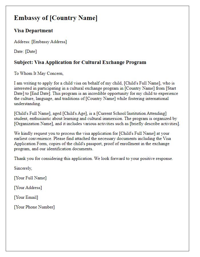 Letter template of embassy child visa application for cultural exchange.