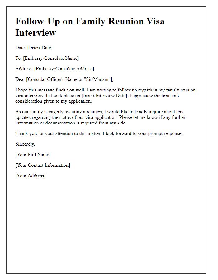 Letter template of embassy visa interview follow-up for family reunion visa.