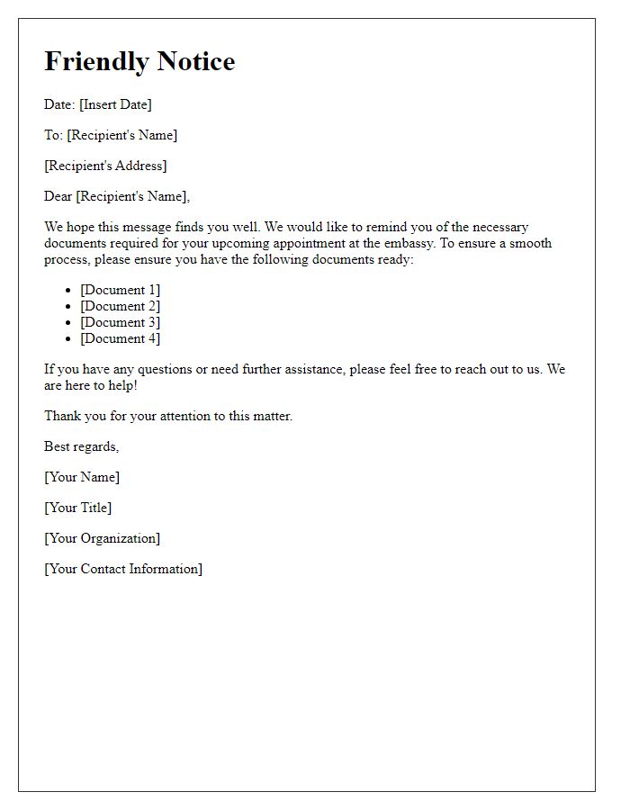 Letter template of Friendly Notice for Embassy Document Requirements