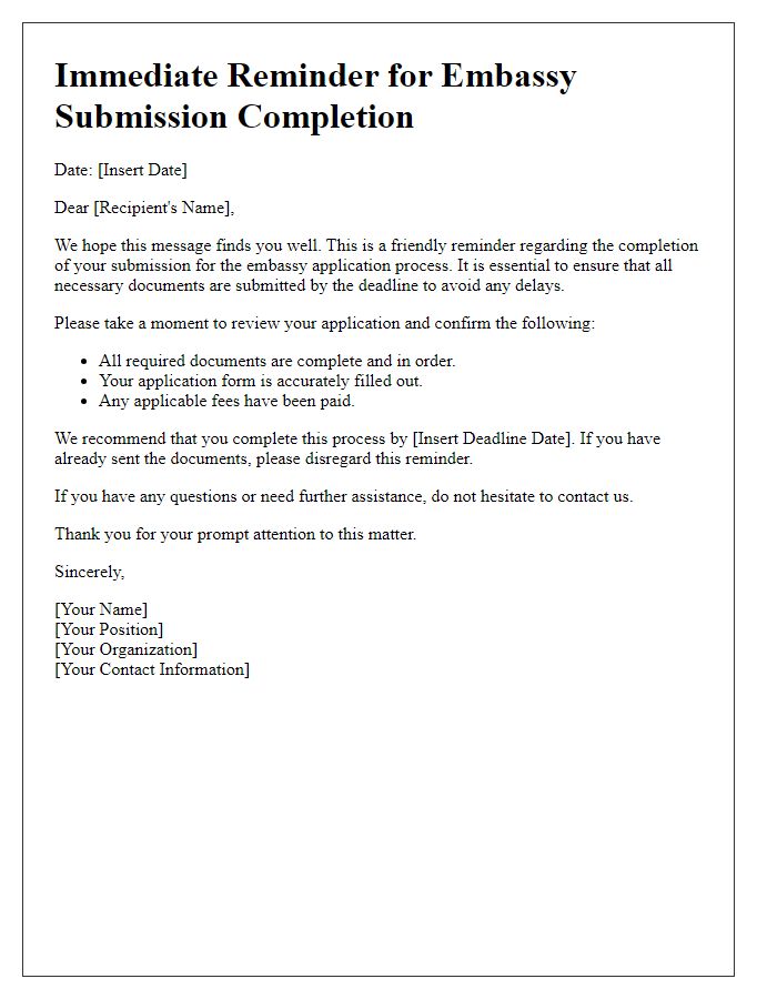 Letter template of Immediate Reminder for Embassy Submission Completion