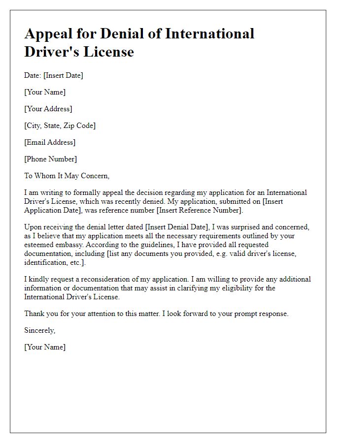 Letter template of appeal for denied embassy international drivers license.