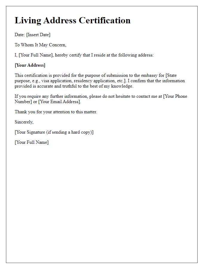 Letter template of living address certification for embassy submission.