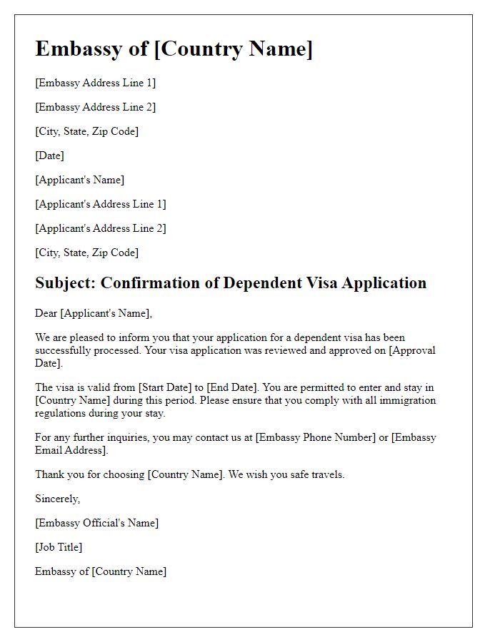 Letter template of embassy dependent visa confirmation.