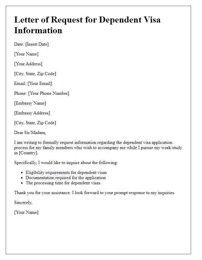 Letter template of embassy dependent visa information request.