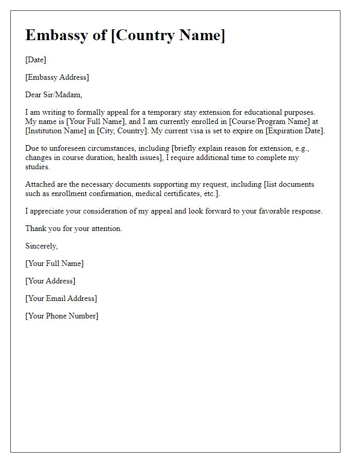 Letter template of appeal for embassy temporary stay extension for educational purposes.