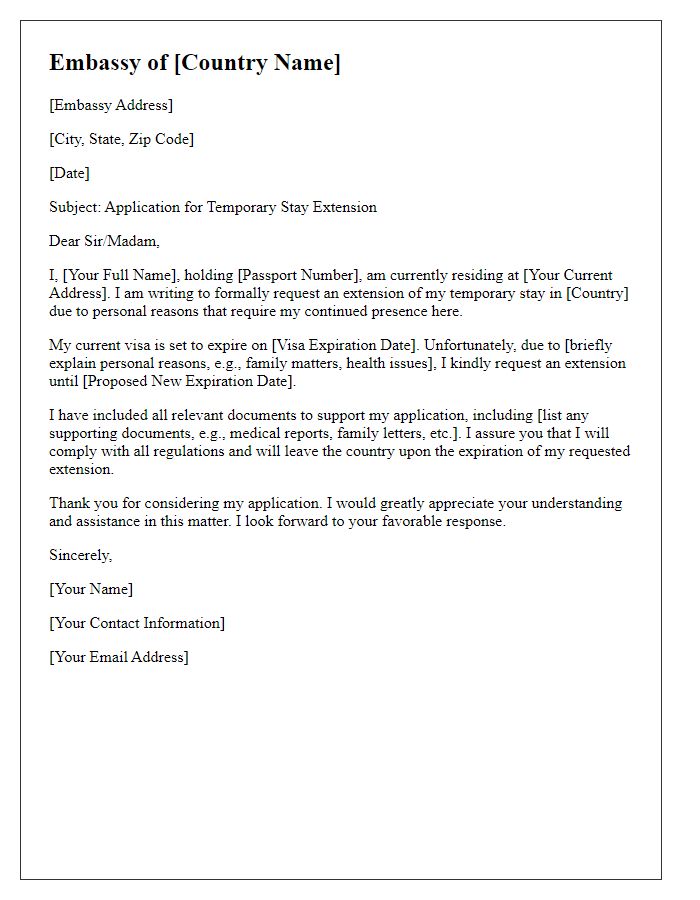 Letter template of application for embassy temporary stay extension for personal reasons.