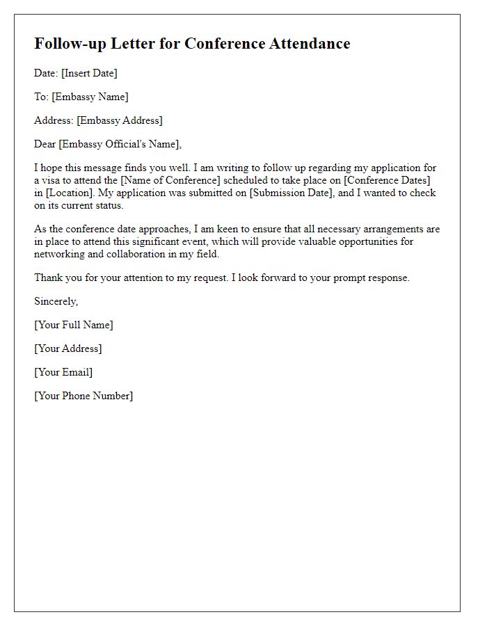 Letter template of follow-up with the embassy for conference attendance