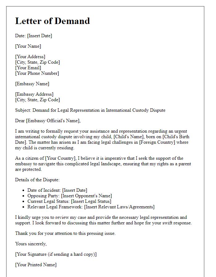 Letter template of demand for embassy legal representation in international custody dispute