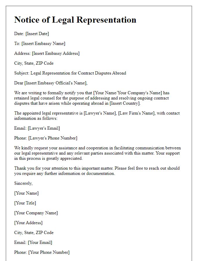 Letter template of notice for embassy legal representation concerning contract disputes abroad