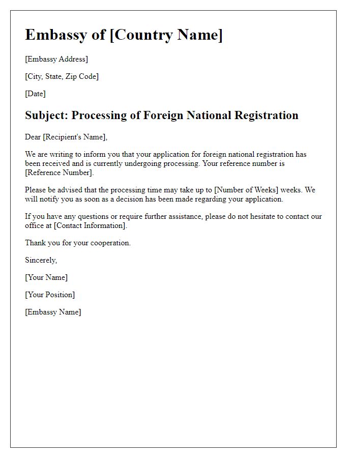 Letter template of Embassy Processing for Foreign National Registration