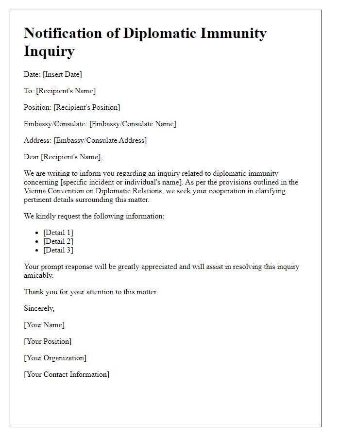 Letter template of notification addressing diplomatic immunity inquiry.