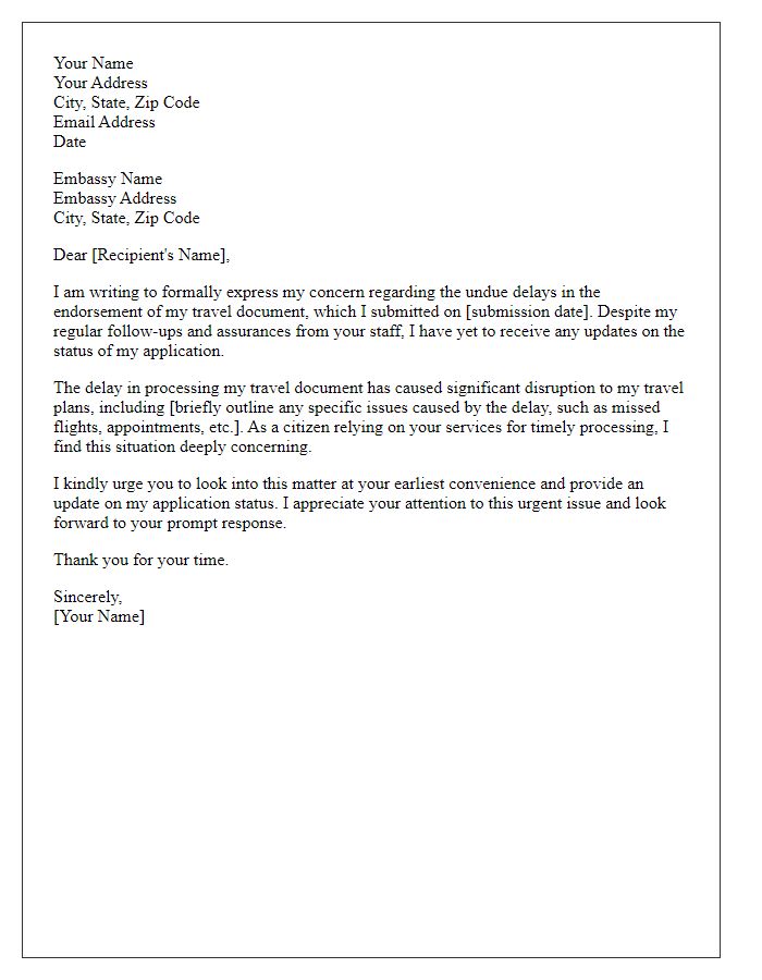 Letter template of complaint about embassy travel document endorsement delays.