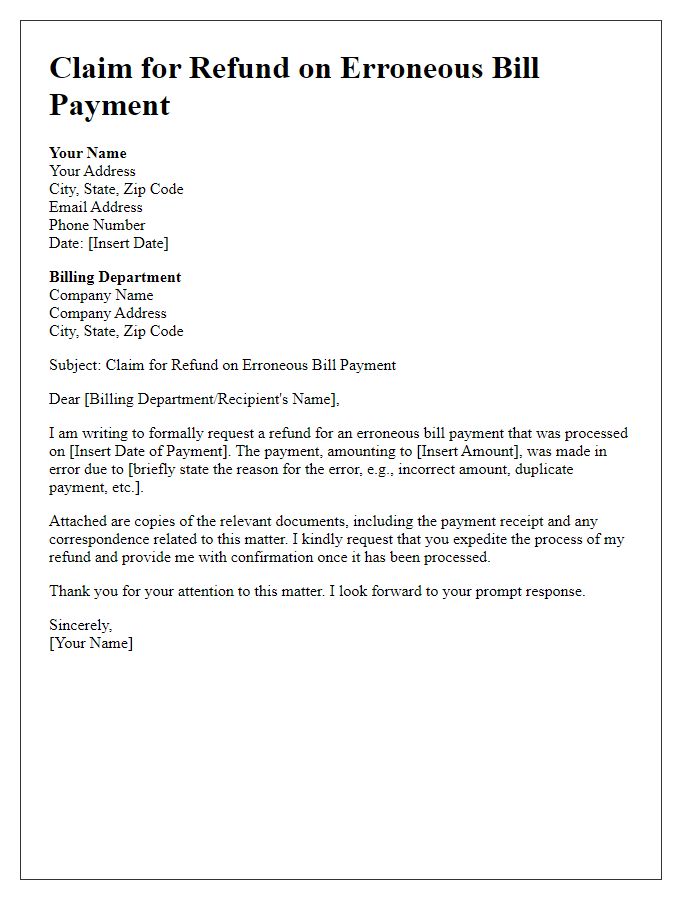 Letter template of claim for refund on erroneous bill payment.