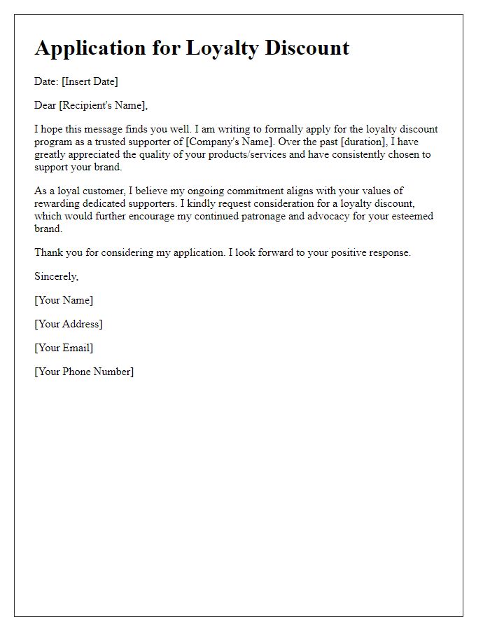 Letter template of loyalty discount application for trusted supporters.